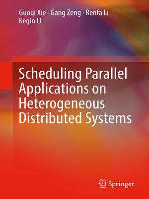 cover image of Scheduling Parallel Applications on Heterogeneous Distributed Systems